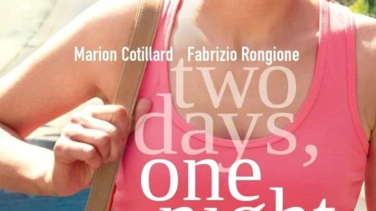 Two Days One Night ( 2014 )