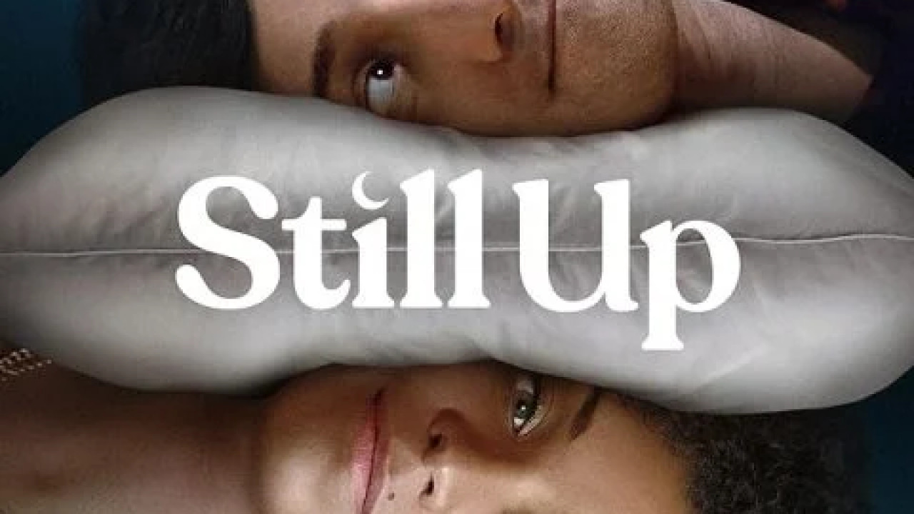 Still Up الموسم الاول الحلقة 7